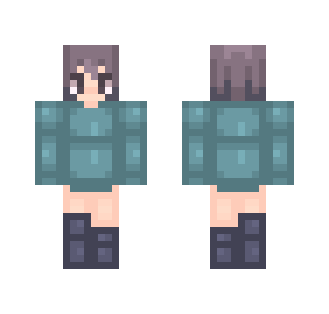 First Skin! ^-^