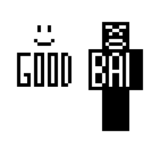 good =) BAD >=!